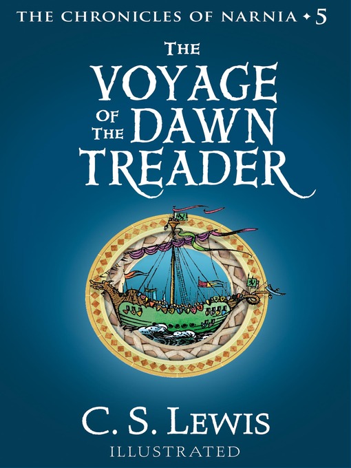 Title details for The Voyage of the Dawn Treader by C. S. Lewis - Wait list